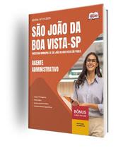 Apostila Prefeitura de São João da Boa Vista - SP - Agente Administrativo