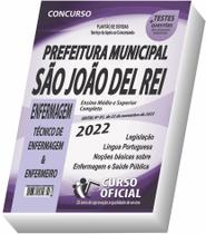 Apostila Prefeitura de São João Del-Rei - Enfermeiro e Técnico de Enfermagem - CURSO OFICIAL Apostila Prefeitura de São João Del-Rei - Enfermeiro e Técnico de Enfermagem - CURSO OFICIAL