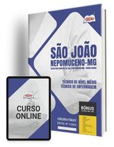 Apostila Prefeitura de São João Nepomuceno - MG 2024 - Técnico de Nível Médio - Técnico de Enfermagem Apostila Prefeitura de São João Nepomuceno - MG 2024 - Técnico de Nível Médio - Técnico de Enfermagem