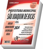 Apostila Prefeitura de São Joaquim de Bicas - MG - Auxiliar Administrativo da Educação Básica
