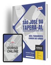 Apostila Prefeitura de São José da Tapera - AL 2024 - Nível Fundamental - Comum Apostila Prefeitura de São José da Tapera - AL 2024 - Nível Fundamental - Comum