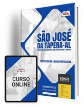 Apostila Prefeitura de São José da Tapera - AL 2024 - Professor de Língua Portuguesa Apostila Prefeitura de São José da Tapera - AL 2024 - Professor de Língua Portuguesa