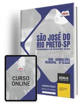 Apostila Prefeitura de São José do Rio Preto - SP 2024 - GCM - Guarda Civil Municipal - 3ª Classe Apostila Prefeitura de São José do Rio Preto - SP 2024 - GCM - Guarda Civil Municipal - 3ª Classe