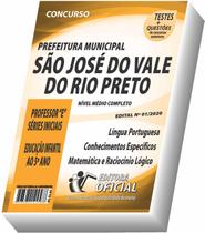 Apostila Prefeitura de São José do Vale do Rio Preto - Professor "E" - Séries Iniciais