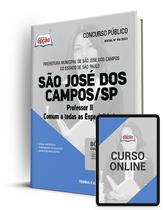 Apostila Prefeitura de São José dos Campos - SP - Professor II - Comum a Todas as Especialidades