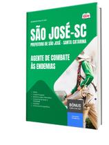Apostila Prefeitura de São José - SC - Agente de Combate às Endemias Apostila Prefeitura de São José - SC - Agente de Combate às Endemias