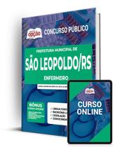 Apostila Prefeitura de São Leopoldo - RS - Enfermeiro Apostila Prefeitura de São Leopoldo - RS - Enfermeiro