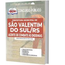 Apostila Prefeitura de São Valentim do Sul - RS - Agente de Combate às Endemias