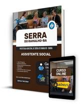 Apostila Prefeitura de Serra do Ramalho - BA 2024 - Assistente Social Apostila Prefeitura de Serra do Ramalho - BA 2024 - Assistente Social