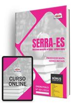 Apostila Prefeitura de Serra - ES 2024 - Professor MAPA - Séries Iniciais