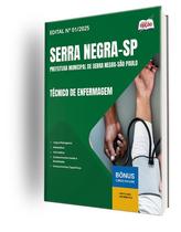 Apostila Prefeitura de Serra Negra - SP - Técnico de Enfermagem Apostila Prefeitura de Serra Negra - SP - Técnico de Enfermagem