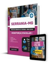 Apostila Prefeitura de Serrania - MG 2024 - Monitor(a) Escolar I