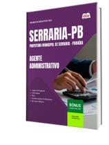 Apostila Prefeitura de Serraria-PB - Agente Administrativo