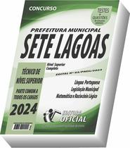Apostila Prefeitura de Sete Lagoas - MG - Técnico de Nível Superior - Parte Comum aos Cargos Apostila Prefeitura de Sete Lagoas - MG - Técnico de Nível Superior - Parte Comum aos Cargos