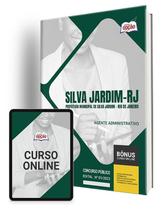 Apostila Prefeitura de Silva Jardim - RJ 2024 Agente Administrativo