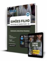 Apostila Prefeitura de Simões Filho - BA - Professor Licenciatura Pedagogia - Editora Solução Apostila Prefeitura de Simões Filho - BA - Professor Licenciatura Pedagogia - Editora Solução