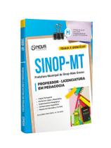 Apostila Prefeitura de Sinop - MT 2024 - Professor - Licenciatura em Pedagogia Apostila Prefeitura de Sinop - MT 2024 - Professor - Licenciatura em Pedagogia