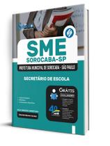 Apostila Prefeitura de Sorocaba - SP - Secretário de Escola