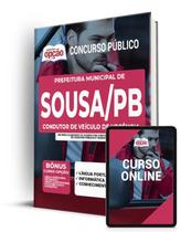 Apostila Prefeitura de Sousa - PB - Condutor de Veículo de Urgência - Apostilas Opção