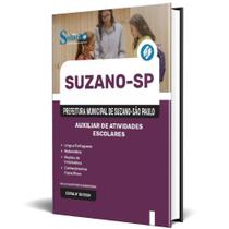 Apostila Prefeitura de Suzano - SP 2024 - Auxiliar de Atividades Escolares