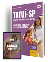 Apostila Prefeitura de Tatuí - SP 2024 - Coordenador Pedagógico de Ensino Fundamental