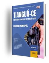 Apostila Prefeitura De Tianguá Ce 2025 - Guarda Municipal