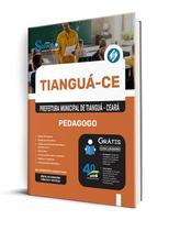 Apostila Prefeitura de Tianguá - CE - Pedagogo