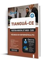 Apostila Prefeitura de Tianguá - CE - Técnico em Informática (TI)