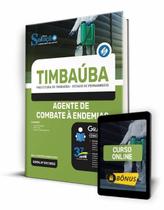 Apostila Prefeitura de Timbaúba - PE - Agente de Combate à Endemias Apostila Prefeitura de Timbaúba - PE - Agente de Combate à Endemias