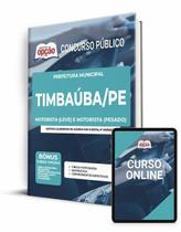 Apostila Prefeitura de Timbaúba - PE - Motorista Leve e Pesado Apostila Prefeitura de Timbaúba - PE - Motorista Leve e Pesado