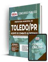 Apostila Prefeitura de Toledo - PR - Agente de Combate às Endemias