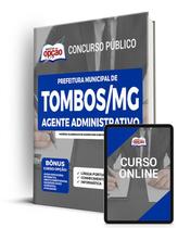Apostila Prefeitura de Tombos - MG - Agente Administrativo