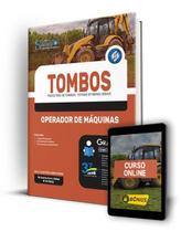 Apostila Prefeitura de Tombos - MG - Operador de Máquinas