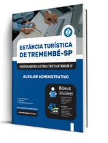 Apostila Prefeitura de Tremembé - SP - Auxiliar Administrativo Apostila Prefeitura de Tremembé - SP - Auxiliar Administrativo