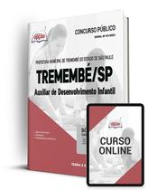 Apostila Prefeitura de Tremembé - SP - Auxiliar de Desenvolvimento Infantil Apostila Prefeitura de Tremembé - SP - Auxiliar de Desenvolvimento Infantil
