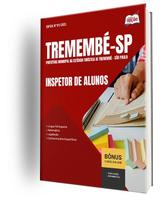 Apostila Prefeitura de Tremembé - SP - Inspetor de Alunos Apostila Prefeitura de Tremembé - SP - Inspetor de Alunos