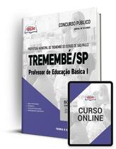 Apostila Prefeitura de Tremembé - SP - Professor de Educação Básica I Apostila Prefeitura de Tremembé - SP - Professor de Educação Básica I