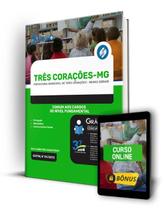 Apostila Prefeitura de Três Corações - MG - Comum aos Cargos de Nível Fundamental - Editora Solução