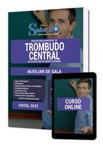 Apostila Prefeitura de Trombudo Central - SC - Auxiliar de Sala - Editora Solução Apostila Prefeitura de Trombudo Central - SC - Auxiliar de Sala - Editora Solução