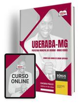Apostila Prefeitura de Uberaba - MG 2024 - Comum aos Cargos de Ensino Superior - Apostilas Opção Apostila Prefeitura de Uberaba - MG 2024 - Comum aos Cargos de Ensino Superior - Apostilas Opção