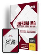 Apostila Prefeitura de Uberaba - MG 2024 - Técnico de Saúde III - Técnico de Enfermagem e Técnico de Saúde IV - Técnico de Enfermagem Apostila Prefeitura de Uberaba - MG 2024 - Técnico de Saúde III - Técnico de Enfermagem e Técnico de Saúde IV - Técnico de Enfermagem