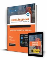 Apostila Prefeitura de Uberlândia - MG - Agente de Combate às Endemias