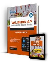 Apostila Prefeitura de Valinhos - SP 2024 - Nutricionista Apostila Prefeitura de Valinhos - SP 2024 - Nutricionista