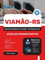 Apostila Prefeitura de Viamão - RS - Auxiliar Administrativo