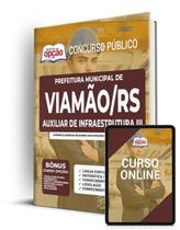 Apostila Prefeitura de Viamão - RS - Auxiliar de Infraestrutura III - Apostilas Opção Apostila Prefeitura de Viamão - RS - Auxiliar de Infraestrutura III - Apostilas Opção
