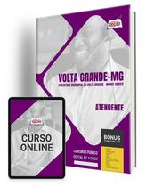 Apostila Prefeitura de Volta Grande - MG 2024 - Atendente - Apostilas Opção Apostila Prefeitura de Volta Grande - MG 2024 - Atendente - Apostilas Opção