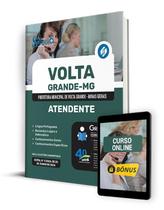 Apostila Prefeitura de Volta Grande - MG 2024 - Atendente Apostila Prefeitura de Volta Grande - MG 2024 - Atendente