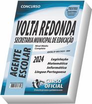 Apostila Prefeitura de Volta Redonda - SMA - Agente Escolar - CURSO OFICIAL Apostila Prefeitura de Volta Redonda - SMA - Agente Escolar - CURSO OFICIAL