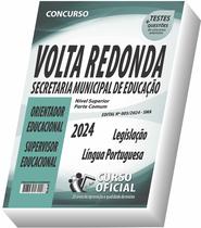 Apostila Prefeitura de Volta Redonda - SMA - Orientador Educacional - Supervisor Educacional - Parte Comum aos Cargos Apostila Prefeitura de Volta Redonda - SMA - Orientador Educacional - Supervisor Educacional - Parte Comum aos Cargos