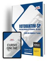 Apostila Prefeitura de Votorantim - SP 2024 - Guarda Civil Municipal 2ª Classe Apostila Prefeitura de Votorantim - SP 2024 - Guarda Civil Municipal 2ª Classe